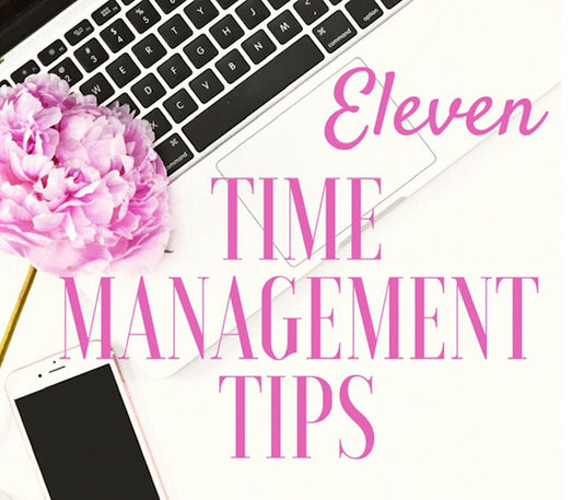 11 Time Management Tips