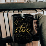 I Can Give You Stars Mug